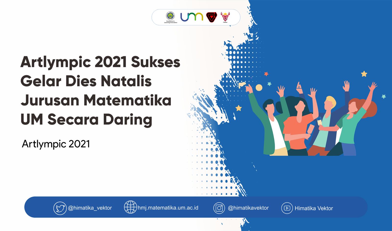 Artlympic 2021 Sukses Gelar Dies Natalis Jurusan Matematika UM Secara Daring