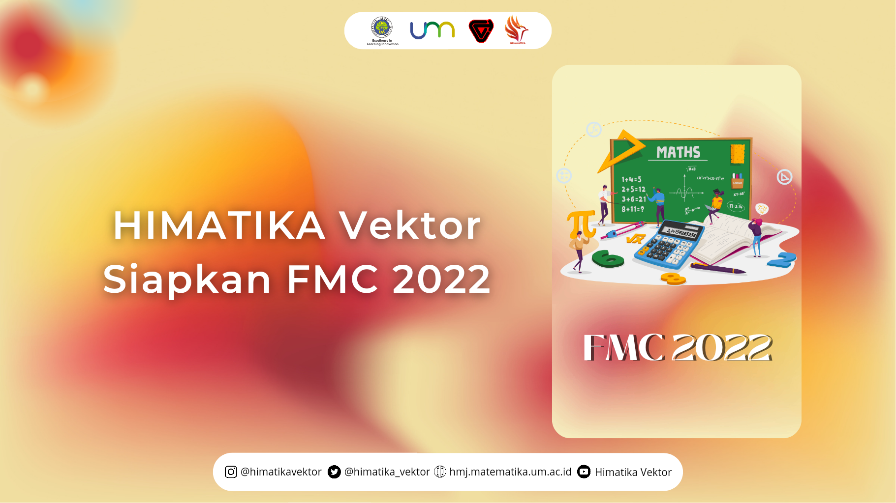 HIMATIKA Vektor Siapkan FMC 2022 dengan Tema “Explore Scientific Insights with Fun Mathematics Competition”