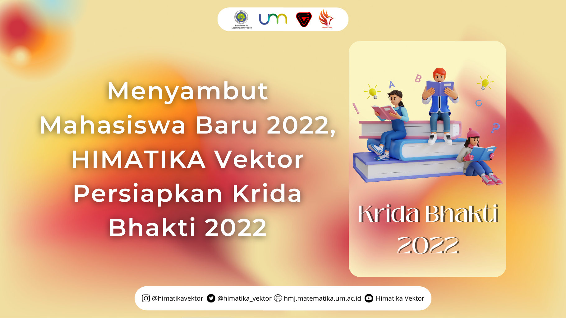 Menyambut Mahasiswa Baru 2022, HIMATIKA Vektor Persiapkan Krida Bhakti 2022