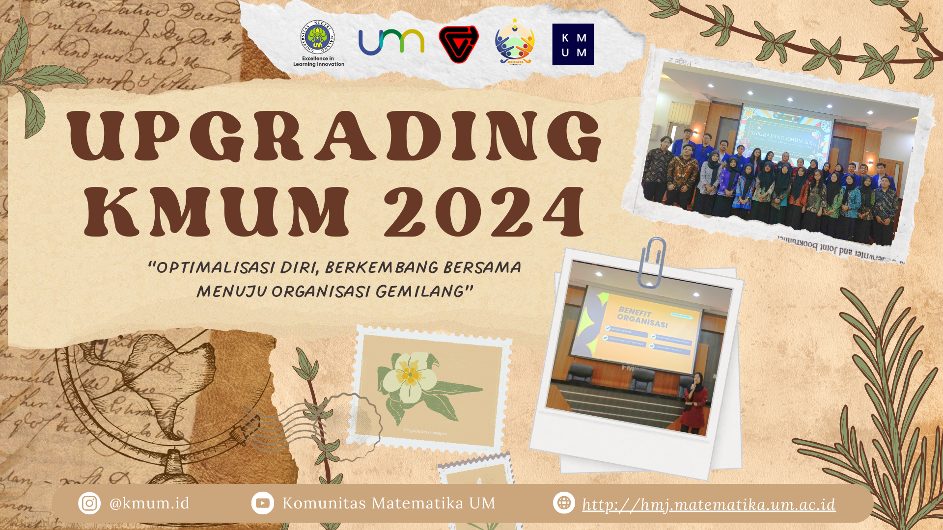 UPGRADING KOMUNITAS MATEMATIKA UNIVERSITAS NEGERI MALANG (KMUM) 2024: OPTIMALISASI DIRI BERKEMBANG BERSAMA MENUJU ORGANISASI GEMILANG