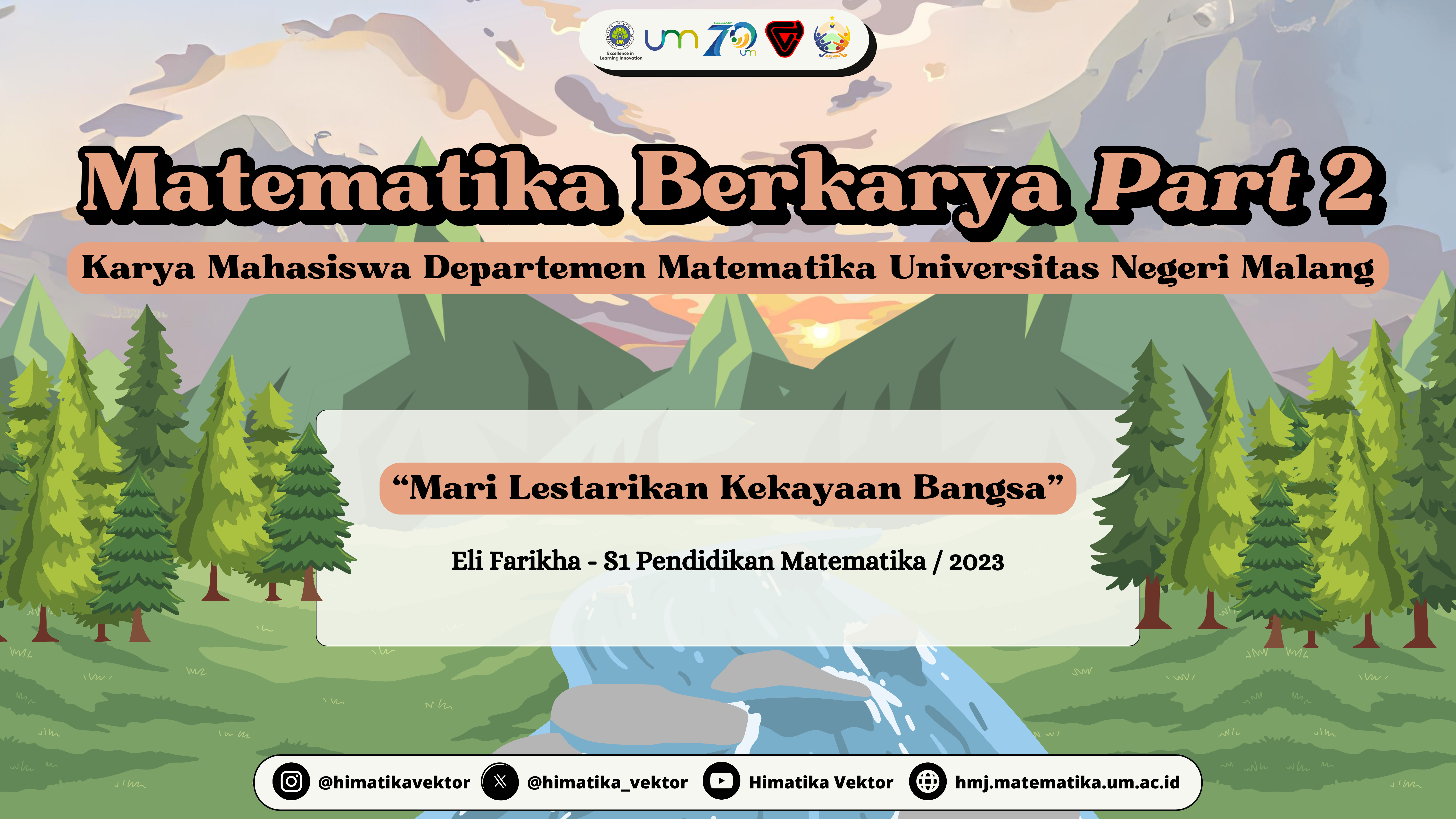 Matematika Berkarya – Mari Lestarikan Kekayaan Bangsa
