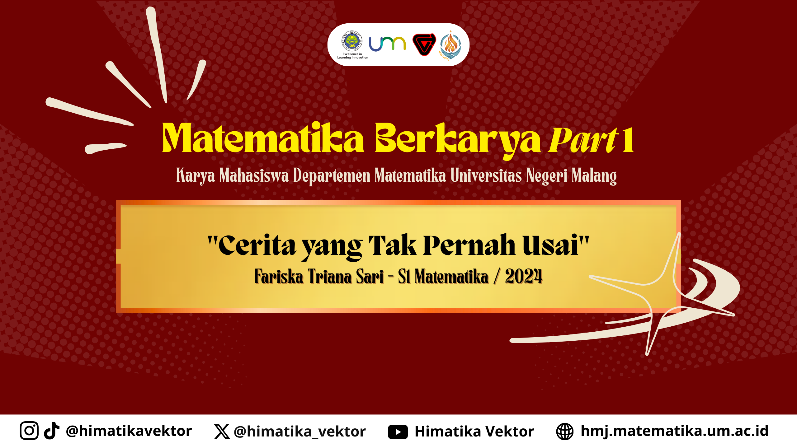 “Cerita yang Tak Pernah Usai” – Fariska Triana Sari