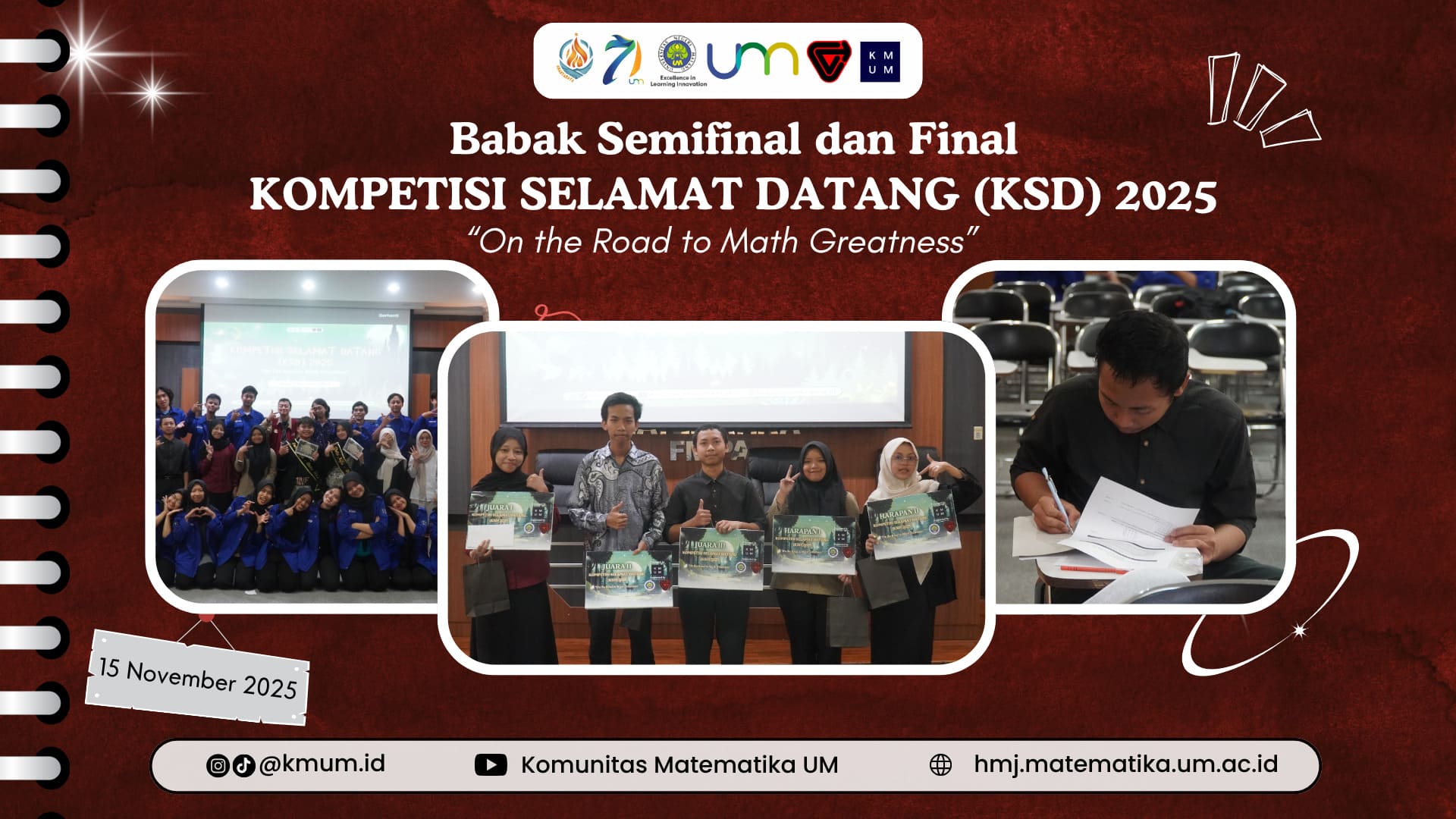 Babak Semifinal dan Final KOMPETISI SELAMAT DATANG (KSD) 2025 “On the Road to Math Greatness”