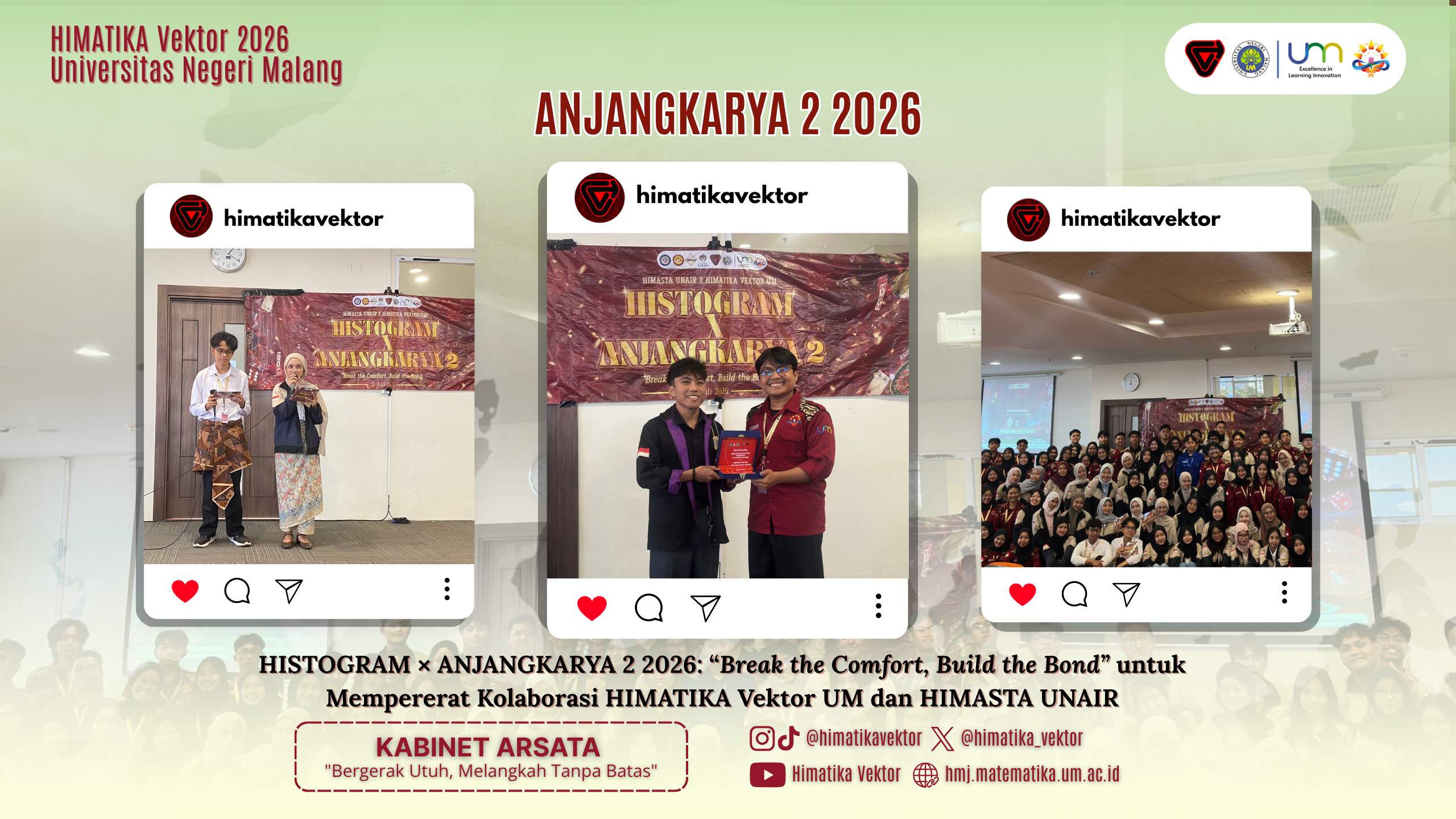 HISTOGRAM × ANJANGKARYA 2 2026: “𝘽𝙧𝙚𝙖𝙠 𝙩𝙝𝙚 𝘾𝙤𝙢𝙛𝙤𝙧𝙩, 𝘽𝙪𝙞𝙡𝙙 𝙩𝙝𝙚 𝘽𝙤𝙣𝙙” untuk Mempererat Kolaborasi HIMATIKA Vektor UM dan HIMASTA UNAI