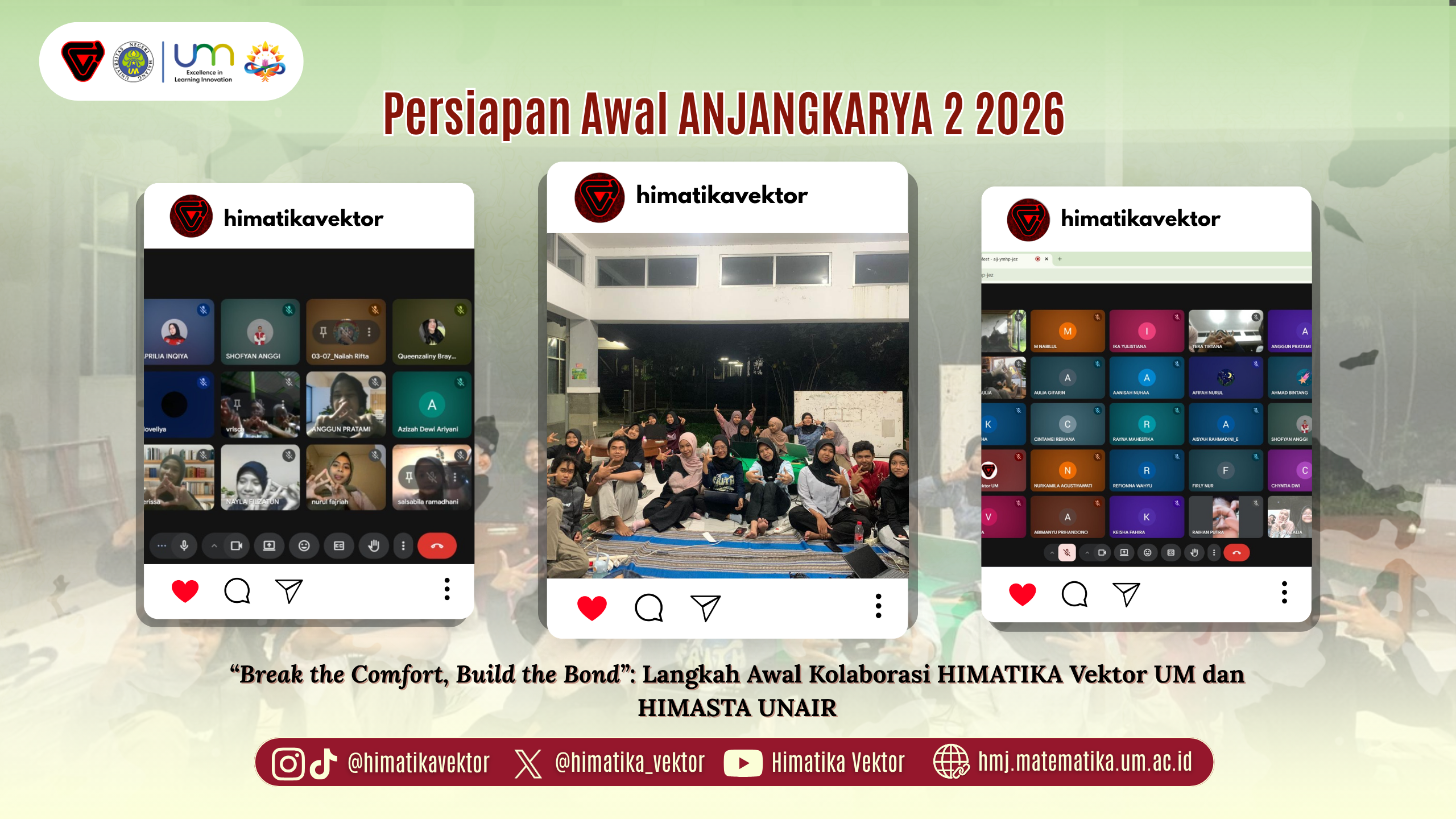“𝘉𝘳𝘦𝘢𝘬 𝘵𝘩𝘦 𝘊𝘰𝘮𝘧𝘰𝘳𝘵, 𝘉𝘶𝘪𝘭𝘥 𝘵𝘩𝘦 𝘉𝘰𝘯𝘥”: Langkah Awal Kolaborasi HIMATIKA Vektor UM dan HIMASTA UNAIR