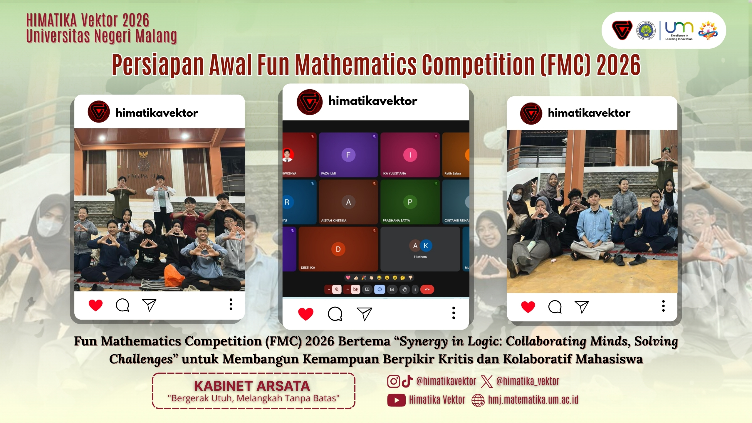 Fun Mathematics Competition (FMC) 2026 Bertema “𝙎𝙮𝙣𝙚𝙧𝙜𝙮 𝙞𝙣 𝙇𝙤𝙜𝙞𝙘: 𝘾𝙤𝙡𝙡𝙖𝙗𝙤𝙧𝙖𝙩𝙞𝙣𝙜 𝙈𝙞𝙣𝙙𝙨, 𝙎𝙤𝙡𝙫𝙞𝙣𝙜 𝘾𝙝𝙖𝙡𝙡𝙚𝙣𝙜𝙚𝙨” untuk Membangun Kemampuan Berpikir Kritis dan Kolaboratif Mahasiswa